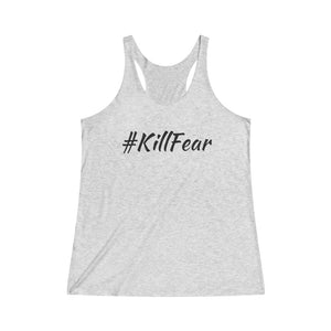 Women's #KillFear Tri-Blend Racerback Tank