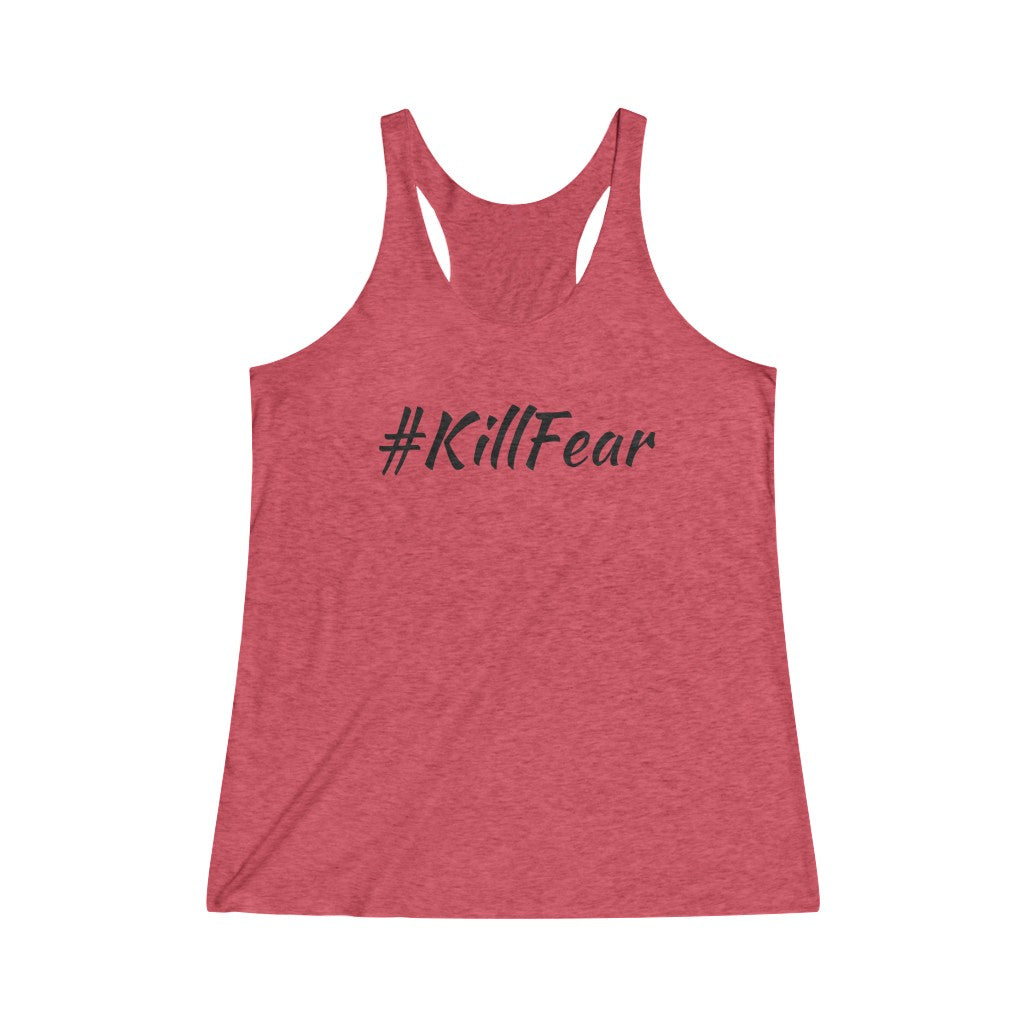 Women's #KillFear Tri-Blend Racerback Tank