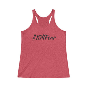 Women's #KillFear Tri-Blend Racerback Tank