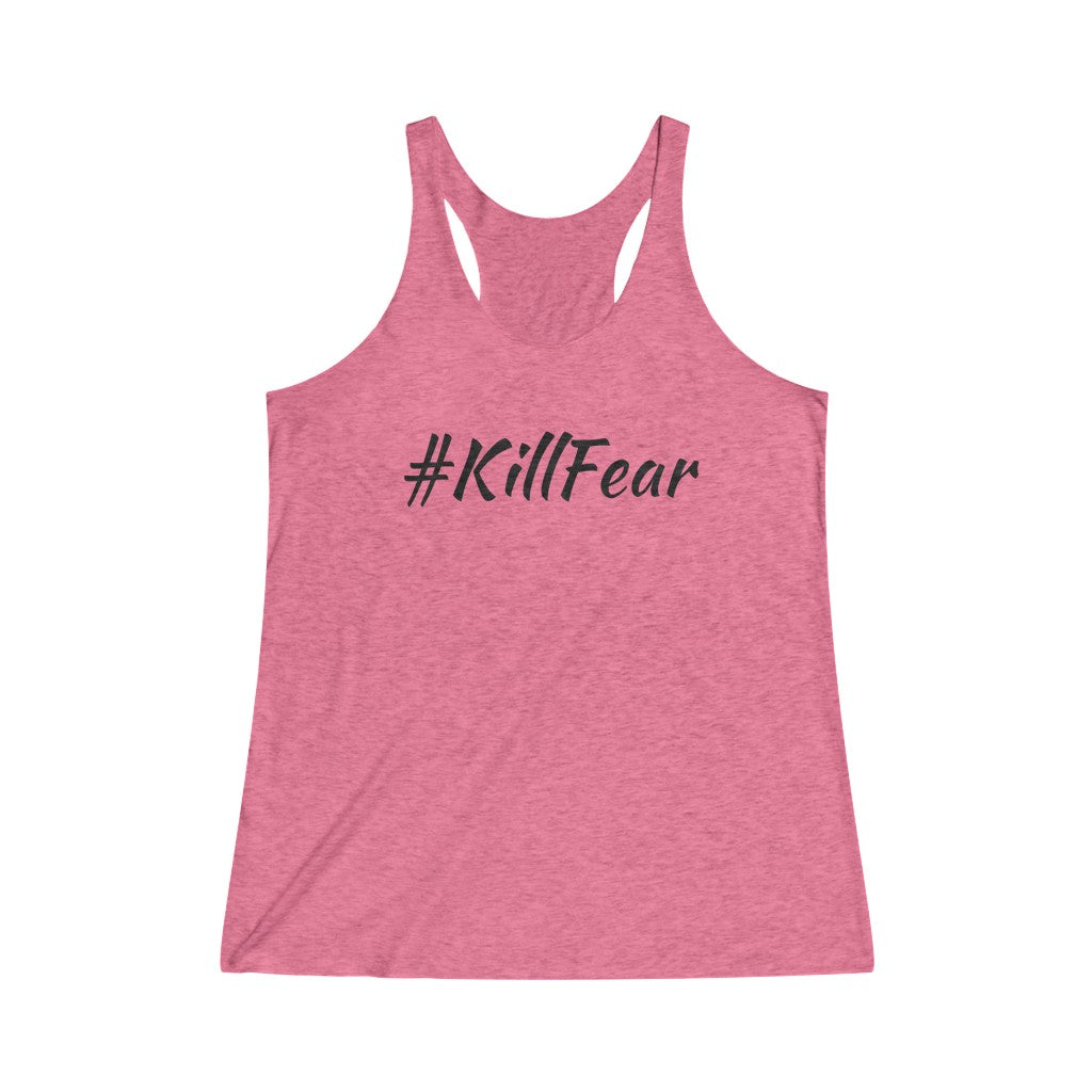 Women's #KillFear Tri-Blend Racerback Tank