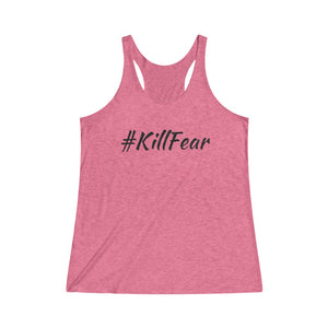 Women's #KillFear Tri-Blend Racerback Tank