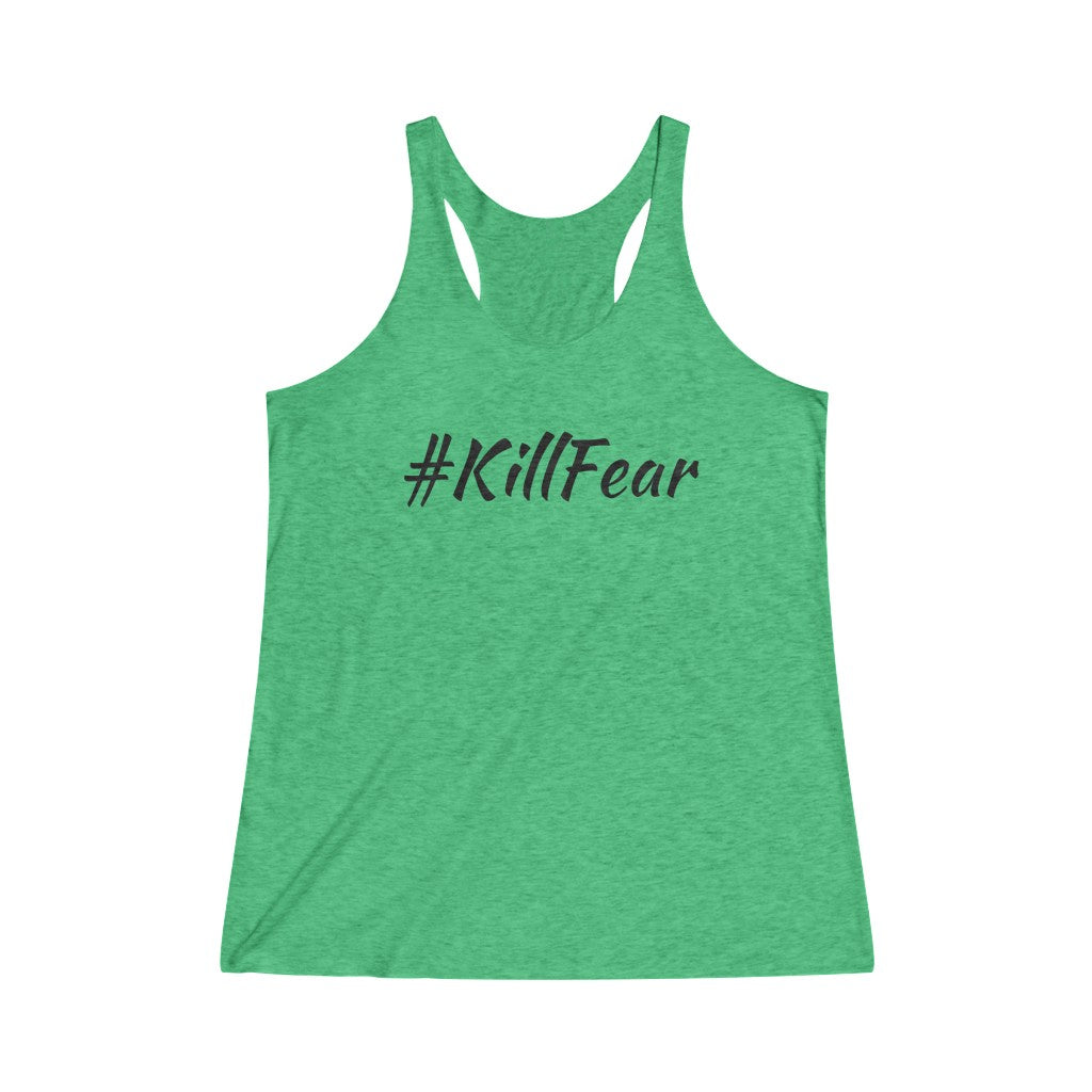Women's #KillFear Tri-Blend Racerback Tank