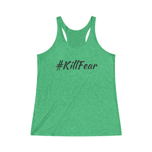 Women's #KillFear Tri-Blend Racerback Tank
