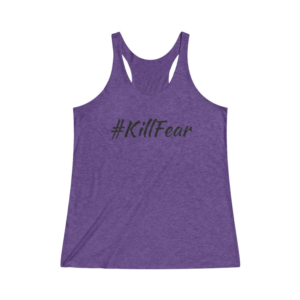 Women's #KillFear Tri-Blend Racerback Tank