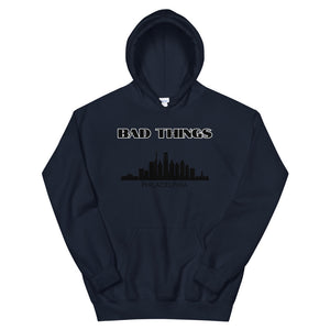 Bad Things Unisex Hoodie