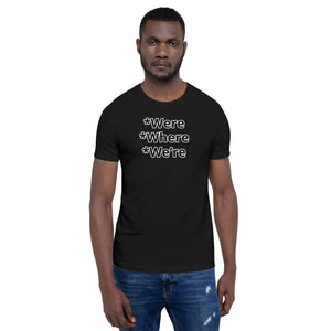Grammar Police W Unisex T-Shirt