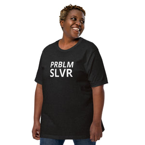 PRBLM SLVR Unisex t-shirt