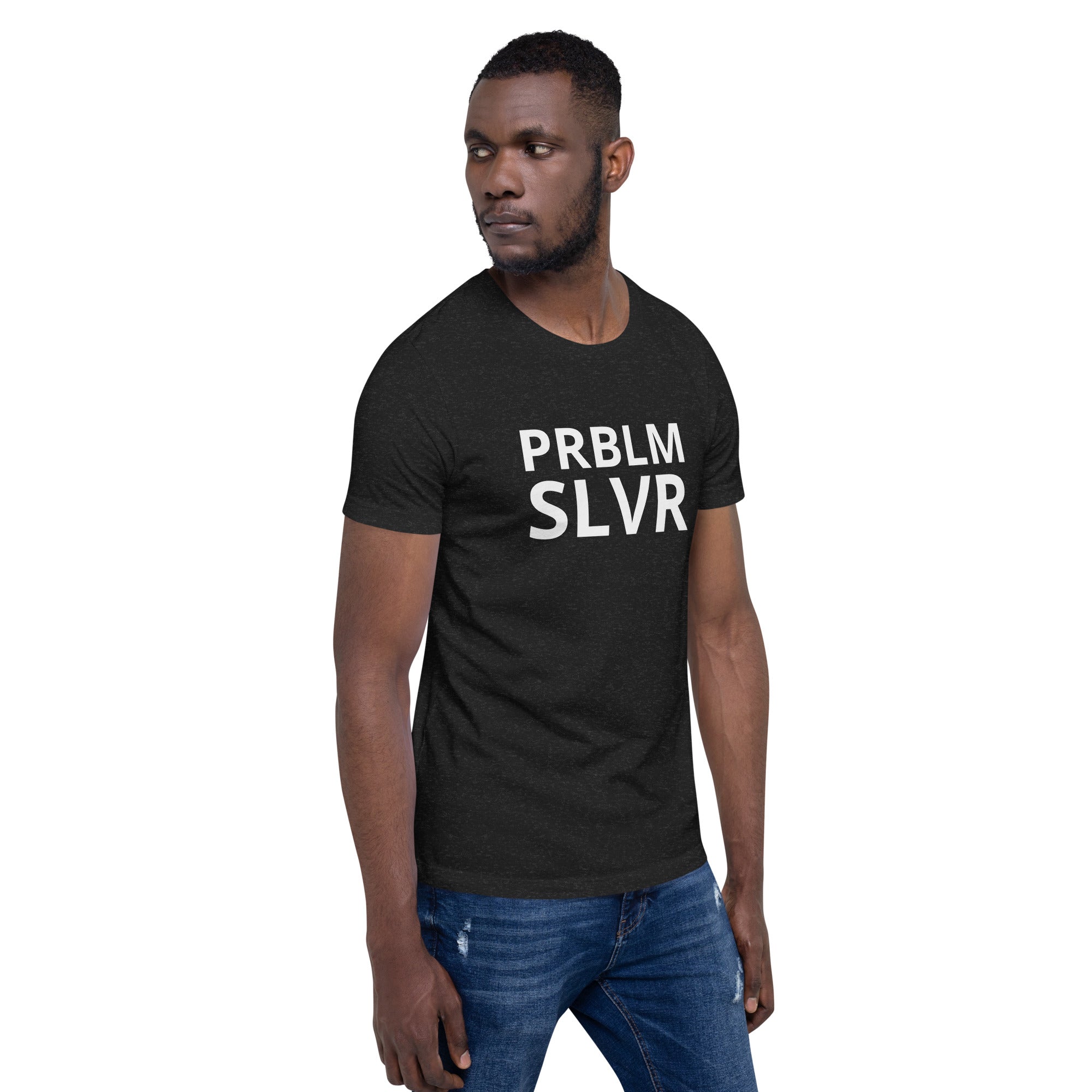 PRBLM SLVR Unisex t-shirt