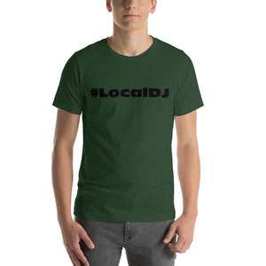 Local DJ Short-sleeve unisex t-shirt