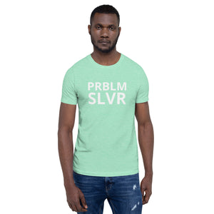 PRBLM SLVR Unisex t-shirt