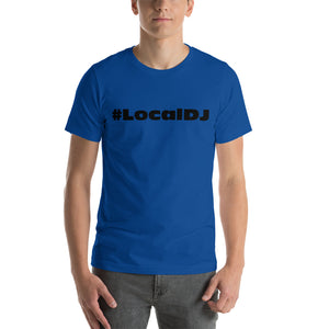 Local DJ Short-sleeve unisex t-shirt